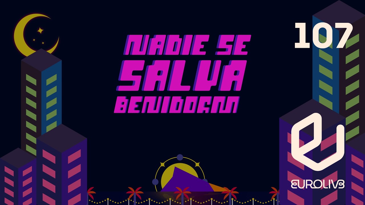 #NadieSeSalva del Benidorm Fest - Nº107 (14/02/2026) | Eurolive Radio