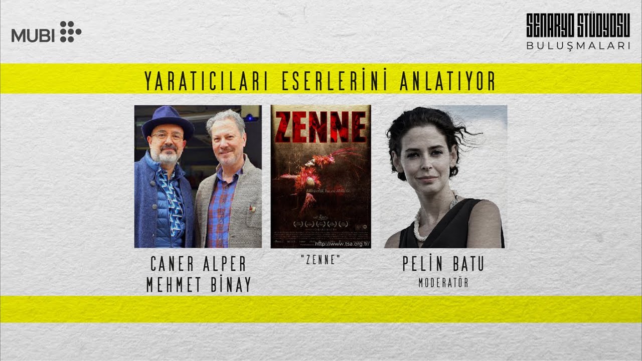 MUBI / Senaryo Stüdyosu Buluşmaları : Caner Alper ve Mehmet Binay