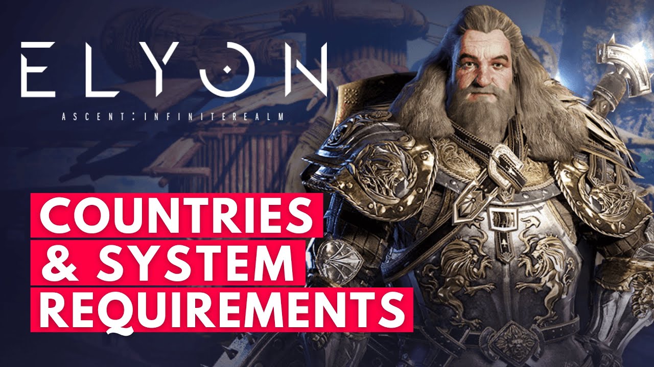 ELYON System Requirements & Western Release Supported Countries List (NEW MMORPG PC 2021)