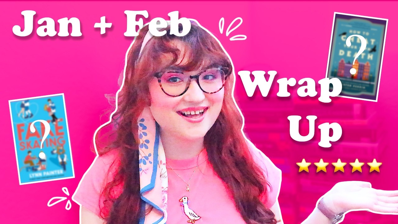 All the Books I Read in January and February ✨ 📚 | new fav ARC