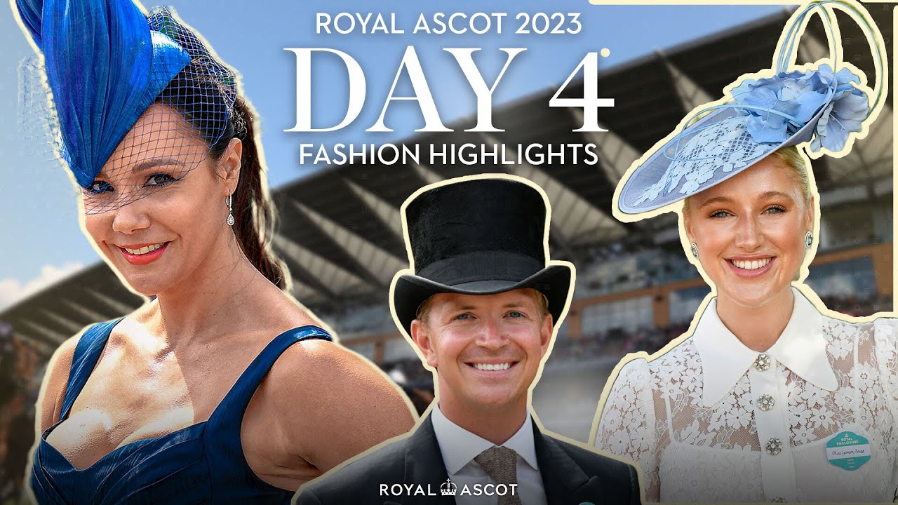 FASHION HIGHLIGHTS from Day 4 | #RoyalAscot