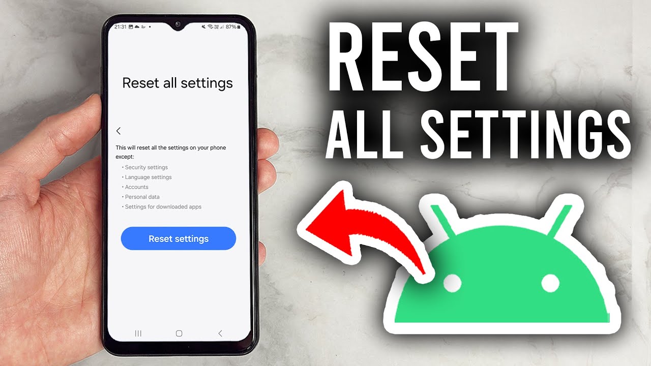 How To Reset All Settings On Android - Step By Step