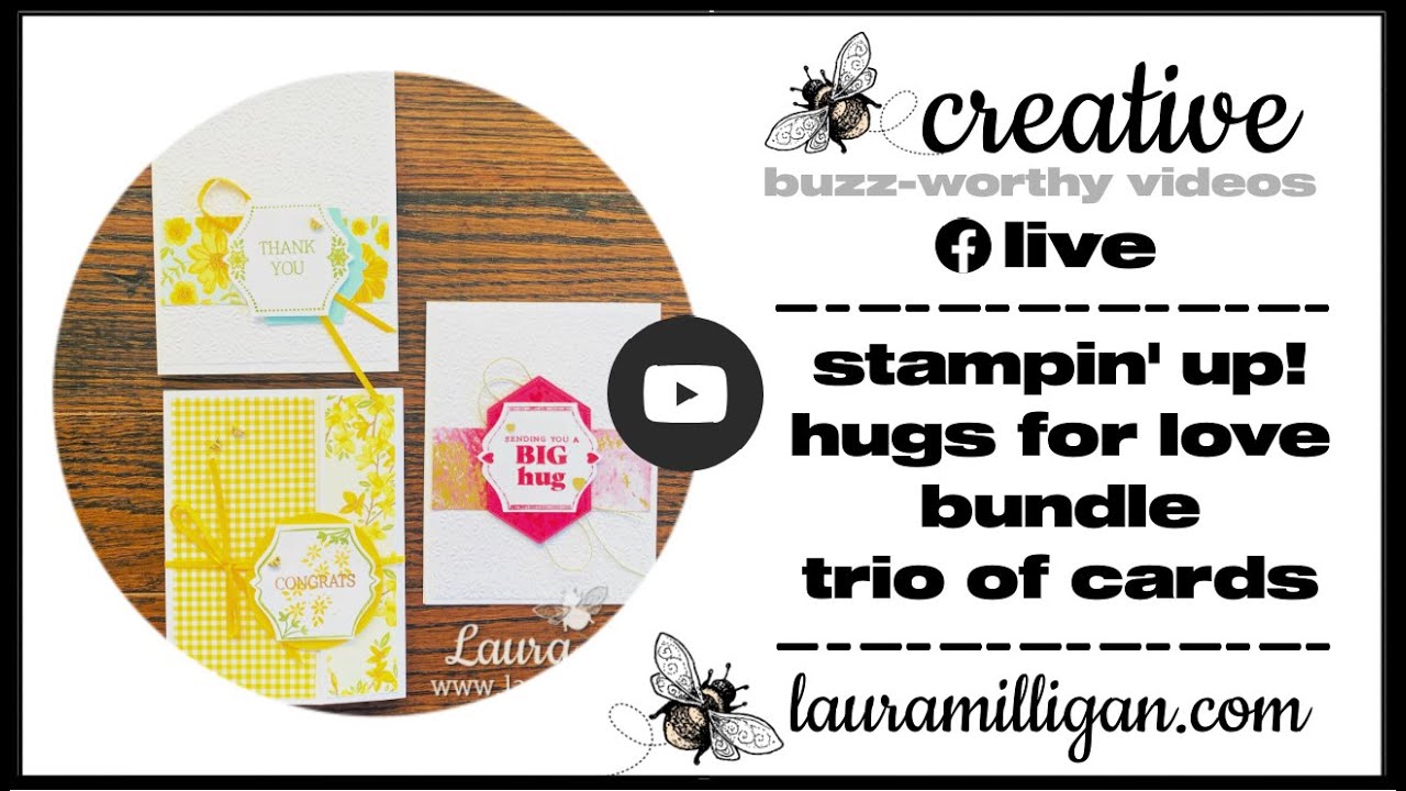 Make Handmade Cards with Stampin' Up! Hugs for Love Bundle & Bright Borders Stamp Set!