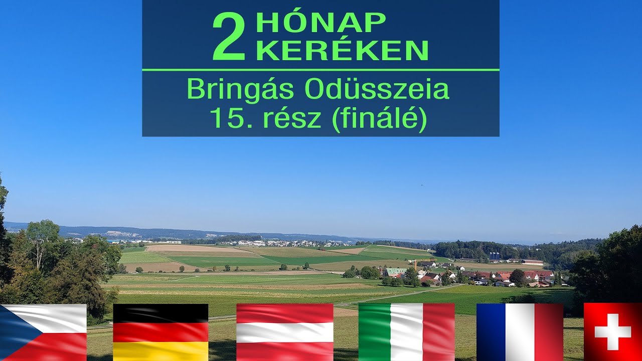 Két hónap két keréken – Bringás Odüsszeia, 15. rész (finálé)