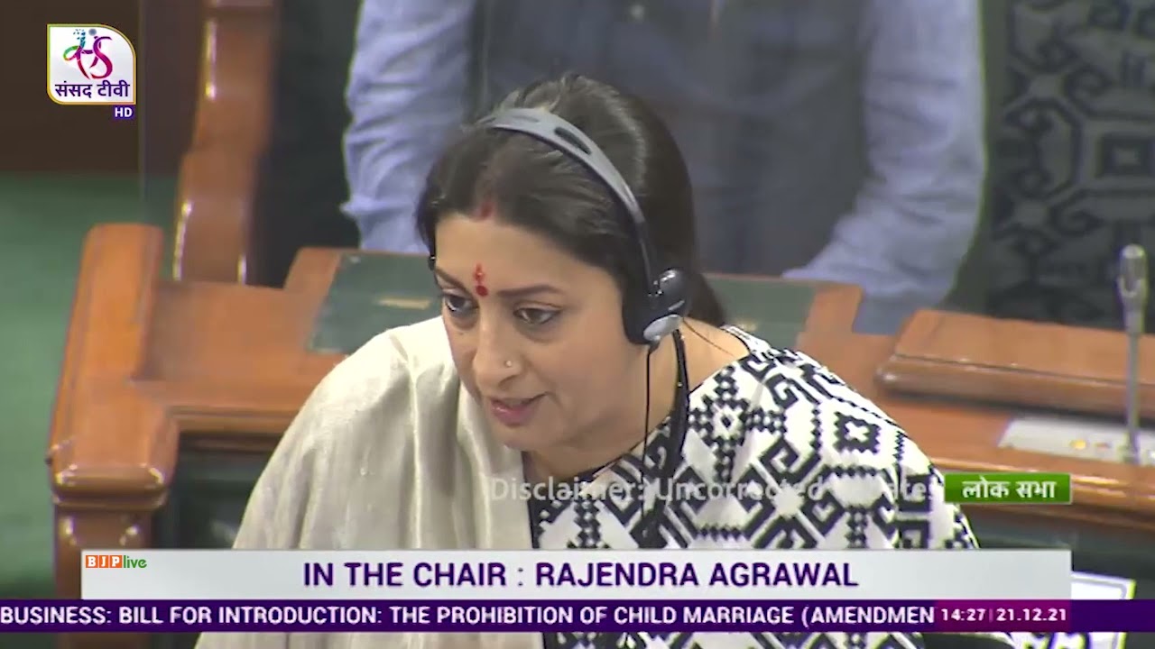 Smt. Smriti Zubin Irani introduces the Prohibition of Child Marriage (Amendment) Bill, 2021