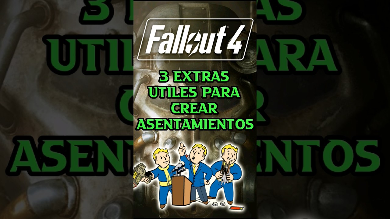 3 extras &uacute;tiles para crear asentamientos #fallout4 #fallout #videojuegos #guia