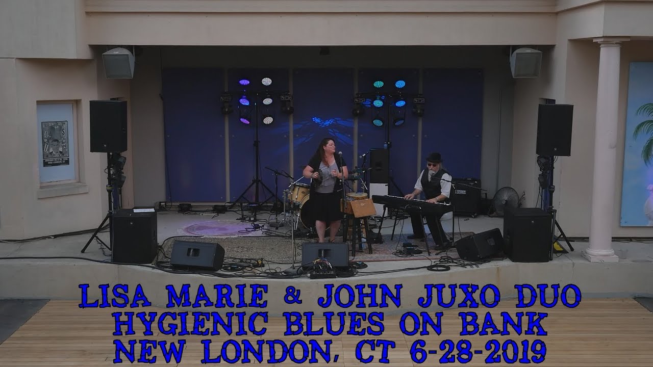 02. Lisa Marie & John Juxo Duo 6-29-2019 Hygienic Blues on Bank