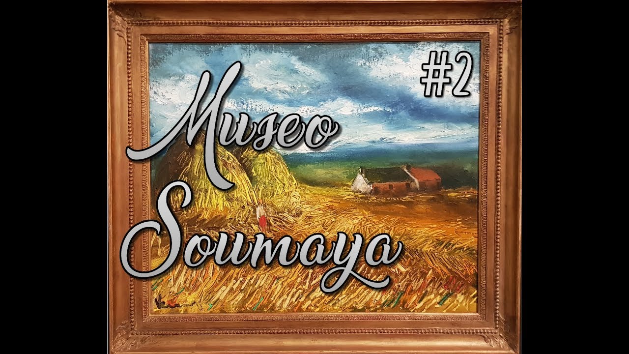 Recorriendo el Museo Soumaya #2 | Exposición Temporal: Vlaminck. La Expresión del Color.