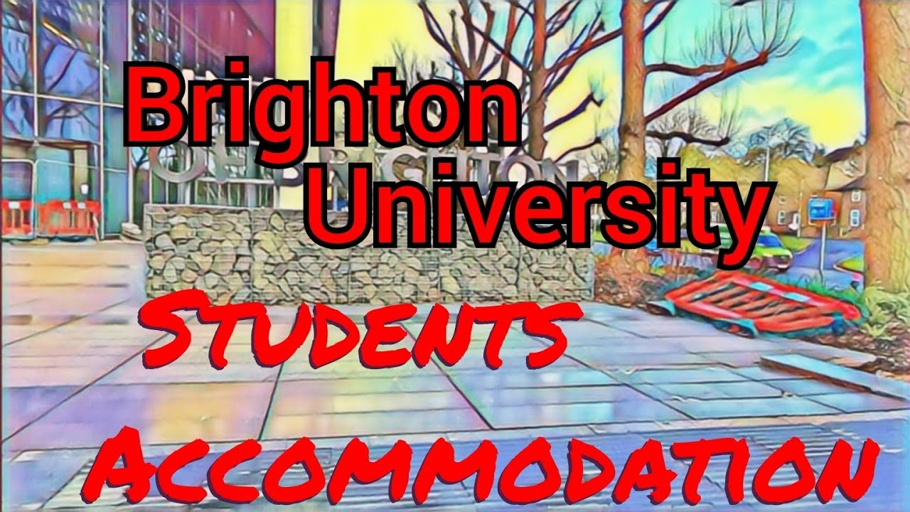 Brighton University Englandgoing to unistudent accommodation