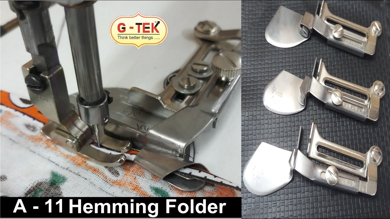 A-11 , bottom hemming folder, shirt hemming folder , pocket hemming folder For Sewing Machine