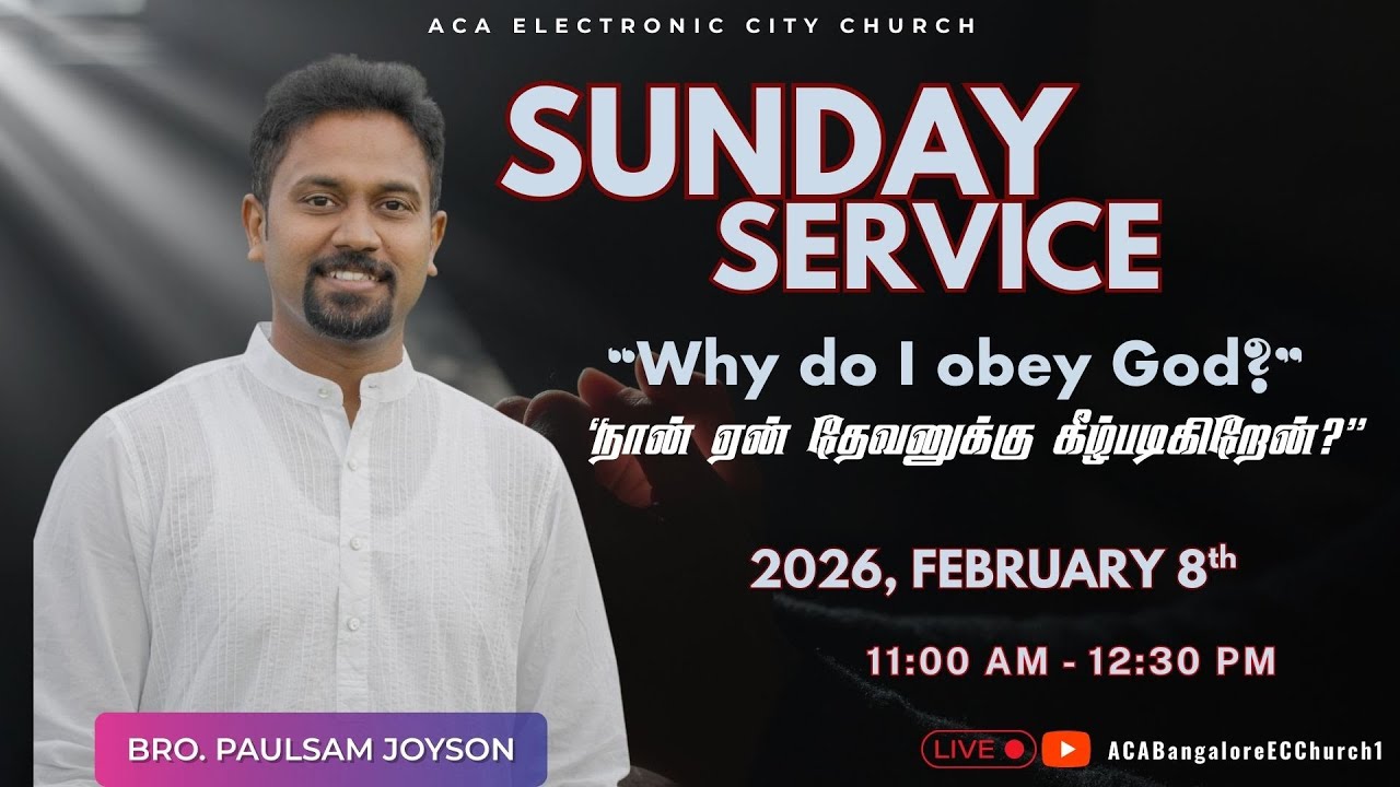 Why do I obey God ? | 8th Feb 2026 | Bro. Paulsam Joyson