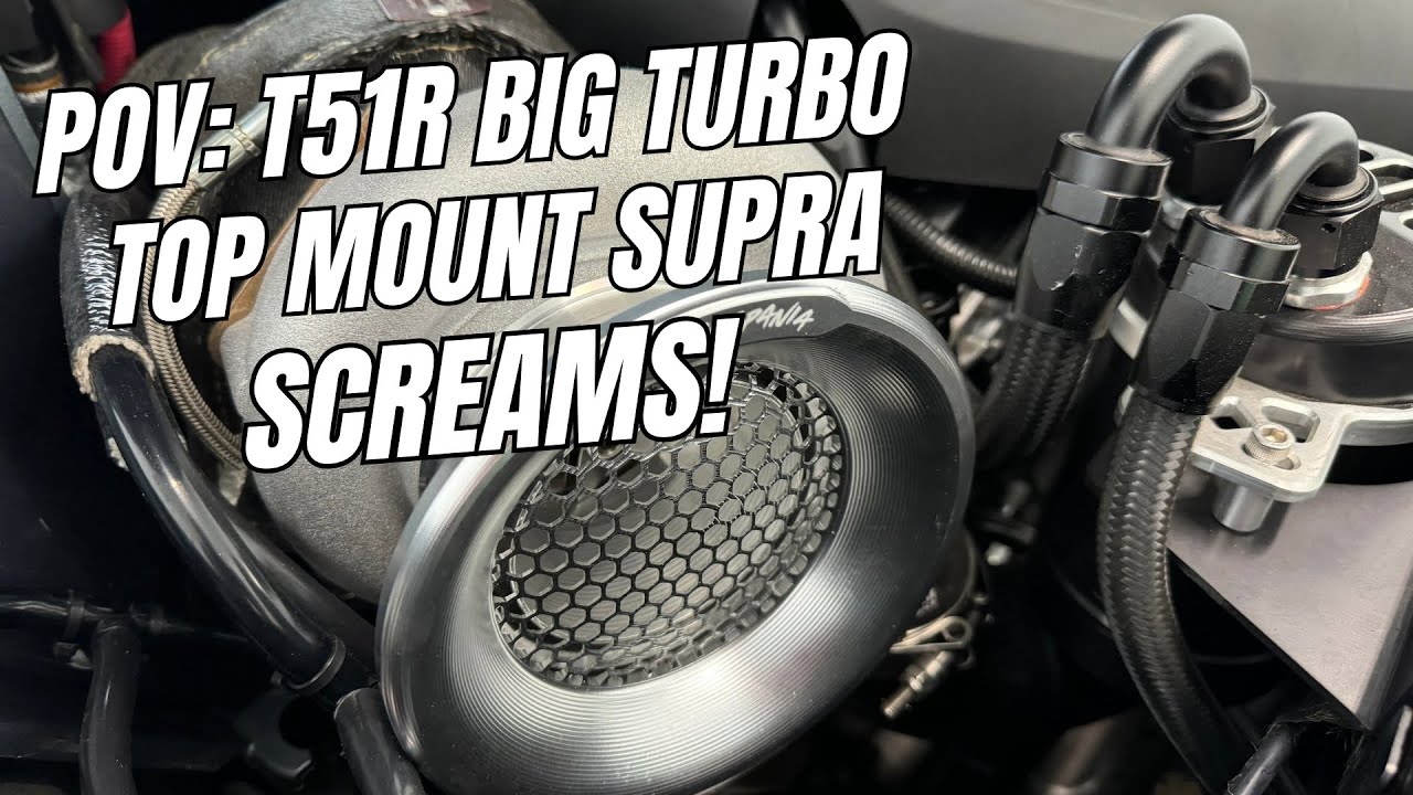 POV: T51R Big Turbo Top Mount MKV Supra Screams!