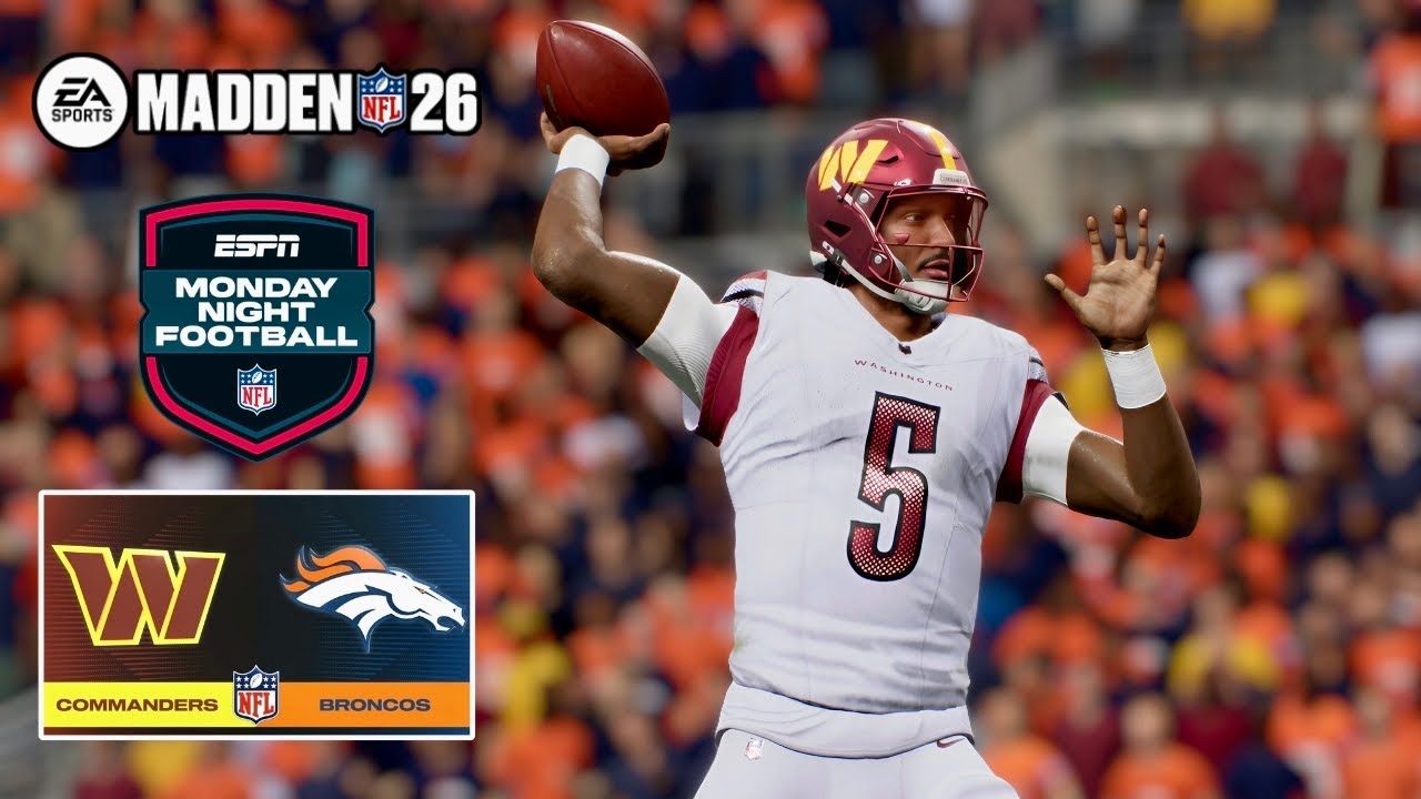 Broncos vs Commanders – MNF Madden Simulation (Updated Rosters)