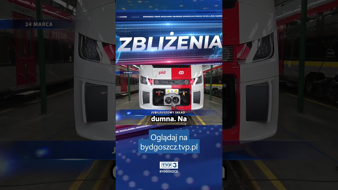 Zbliżenia TVP3 Bydgoszcz, wtorek, 24 marca, wydanie gł&oacute;wne, g. 18.30
