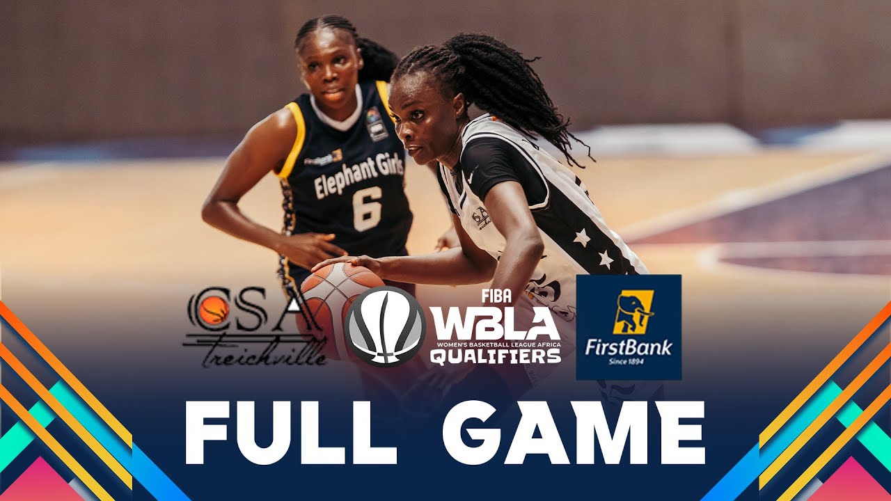 CSA v First Bank Basketball Club | Full Basketball Game | FIBA WBL Africa 2025