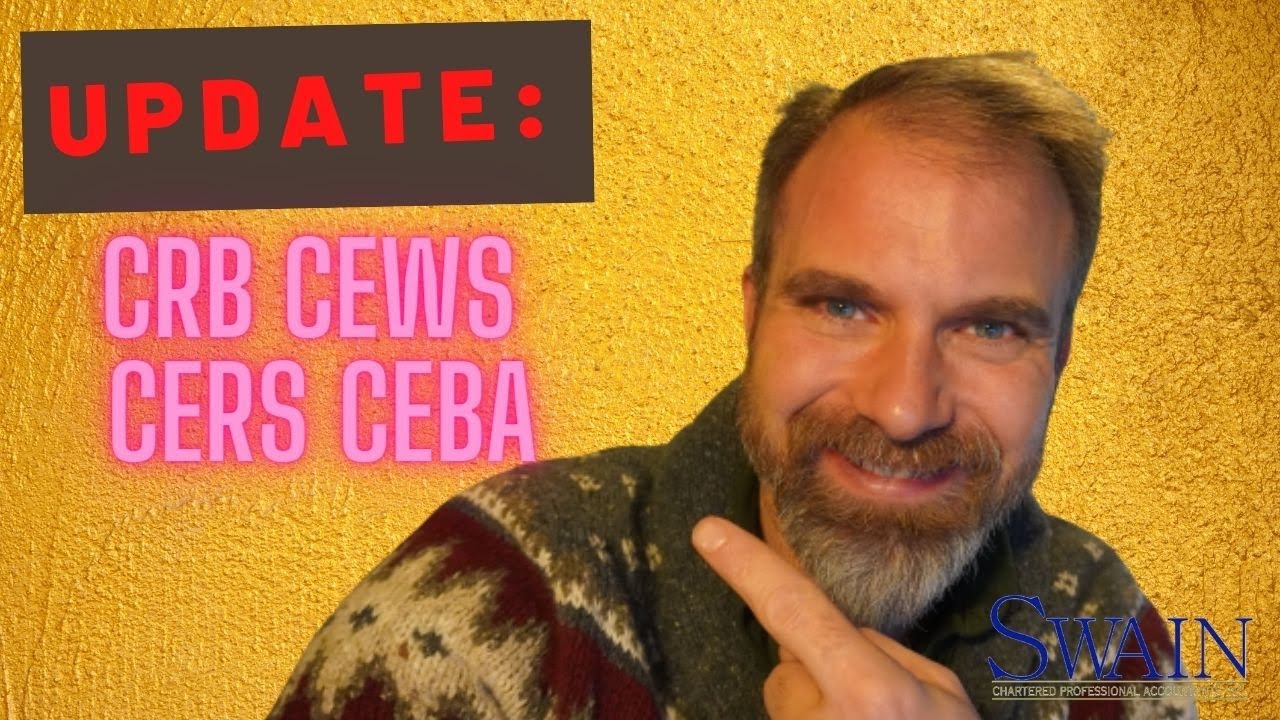 Update from Ottawa - CRB, CEWS, CERS & CEBA