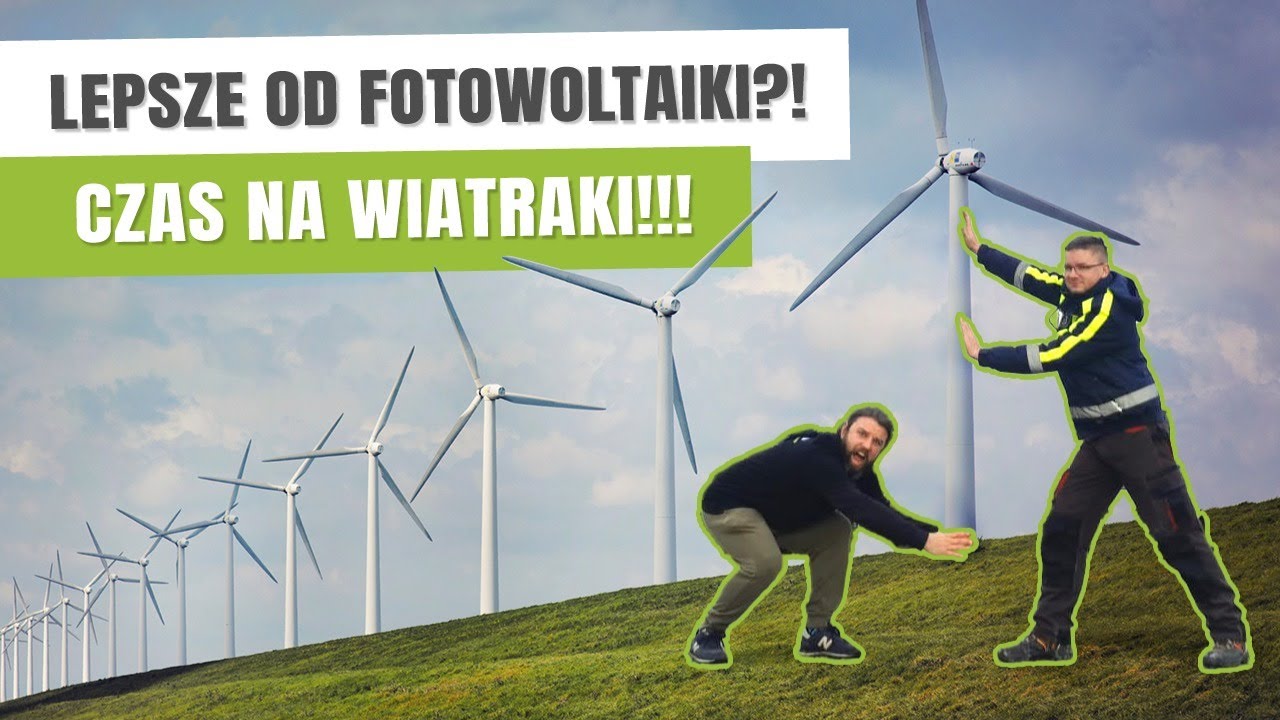 LEPSZE Od FOTOWOLTAIKI?! Czas Na WIATRAKI!!