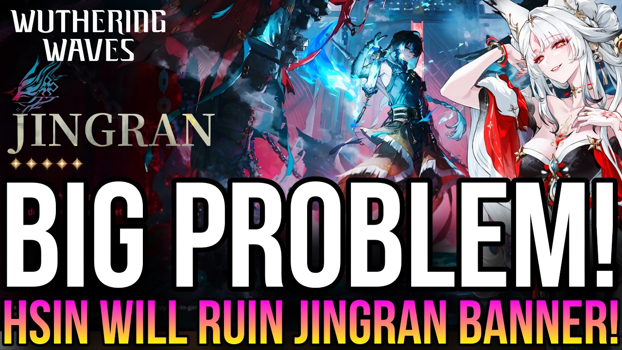 Wuthering Waves - Jingran Might Have a Huge Problem!