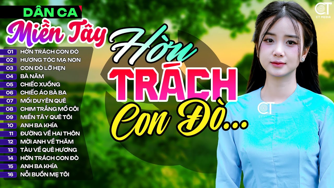 Lk Hờn Trách Con Đò, LK Nhạc Dân Ca Miền Tây Chọn Lọc Hay Nhất, Nhạc Dân Ca Trữ Tình Quê Hương