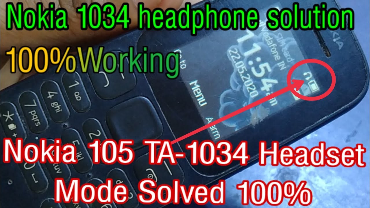 Nokia 105 TA-1034 Headset Mode Solved 100% Nokia 1034 Earphone Connected Mode Problem Solve
