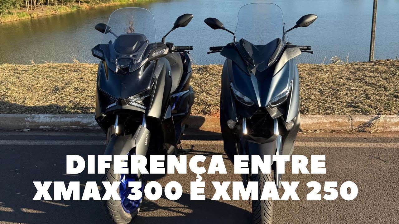 Diferença entre XMAX 300 e XMAX 250