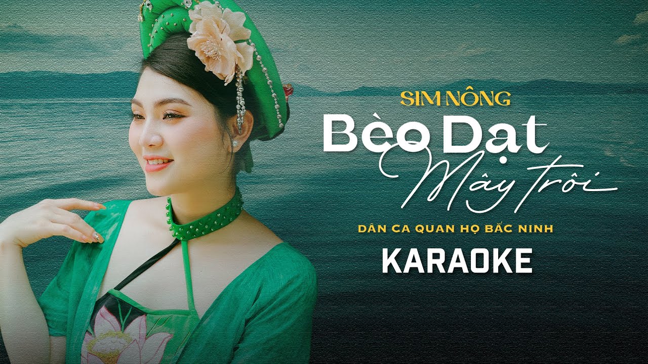 KARAOKE BÈO DẠT MÂY TRÔI | SIM NÔNG