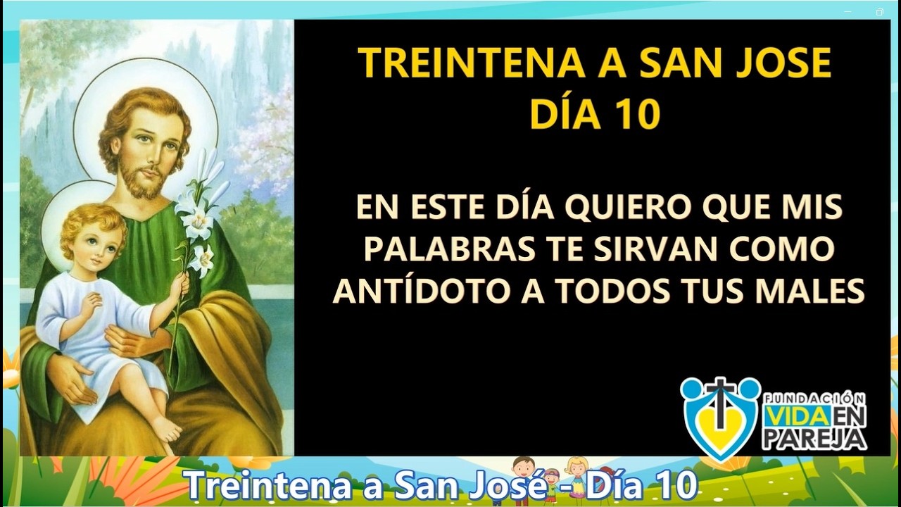 Treintena a San José. Día 10