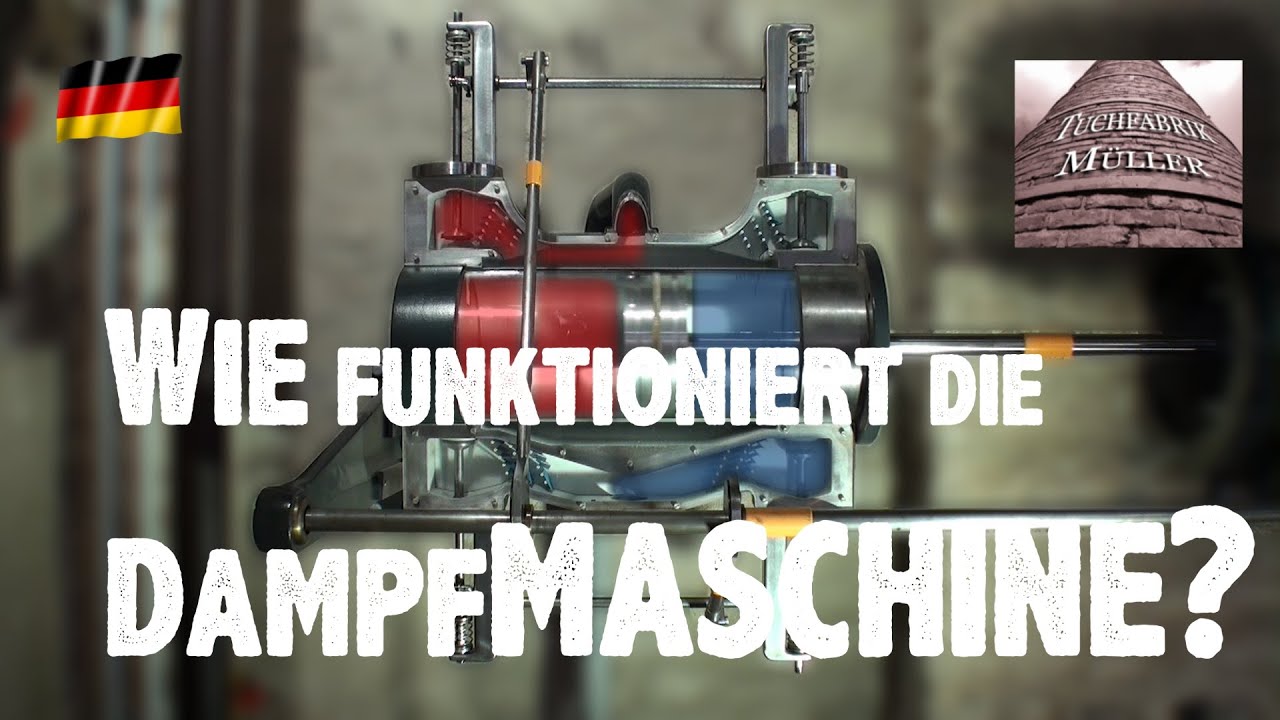 Wie funktioniert die Dampfmaschine?