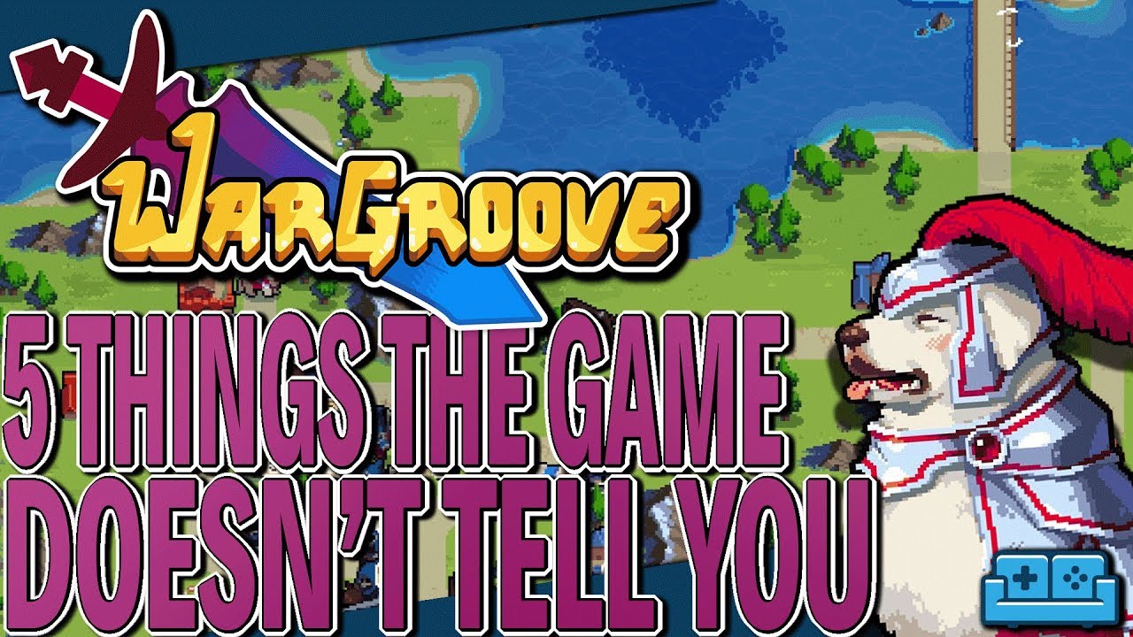 WARGROOVE | 5 THINGS THE GAME DOESN'T TELL YOU!