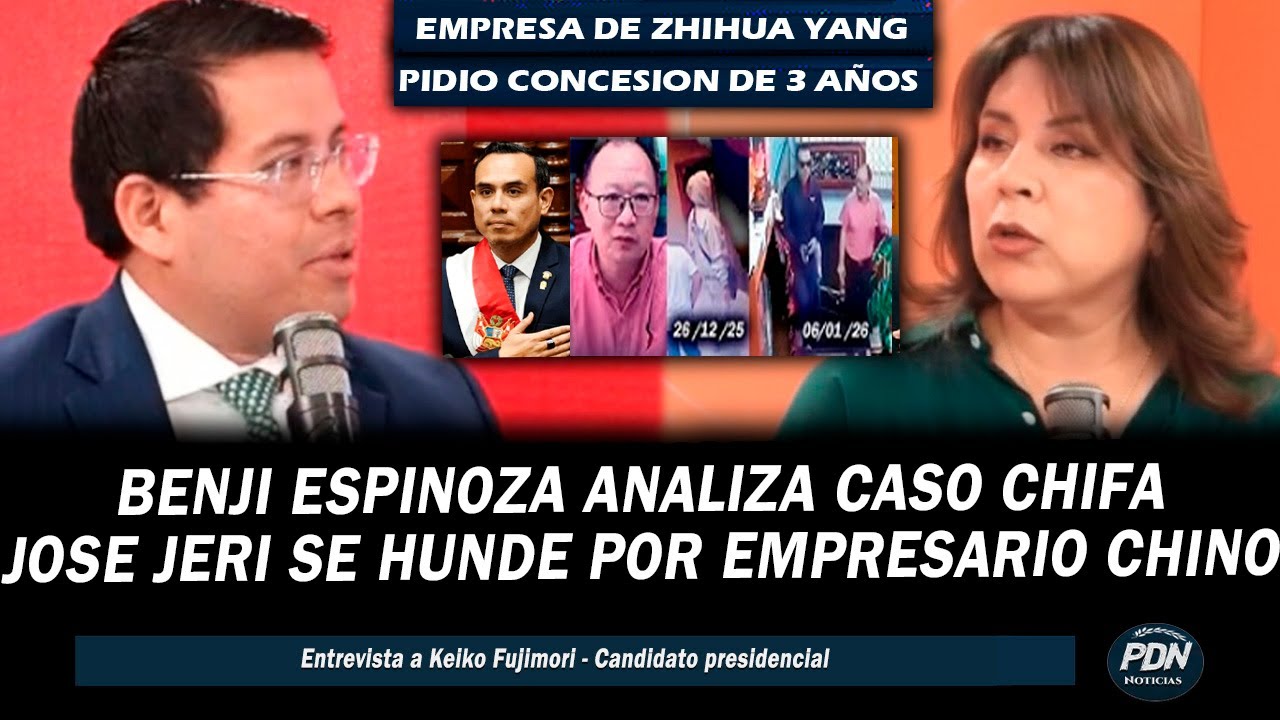 BENJI ESPINOZA ANALIZA: JOSE JERI MAS HUNDIDO POR EMPRESA DE ZHIHUA YANG Q PIDIO DE 3 AÑOS CONCESION