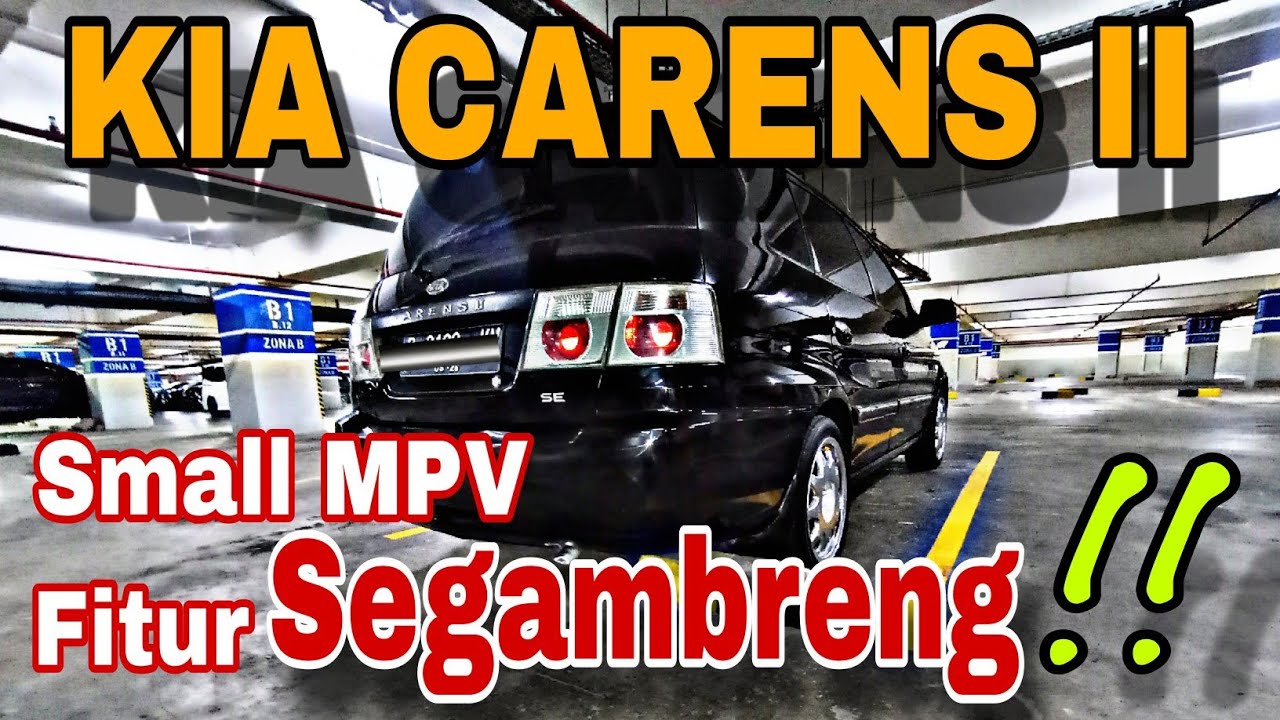KELEMAHAN MOBIL KIA CARENS 2 SMALL MPV FITUR SEGAMBRENG!🤩💆‍♂️#carreview #otomotif #mobilmurah #fun