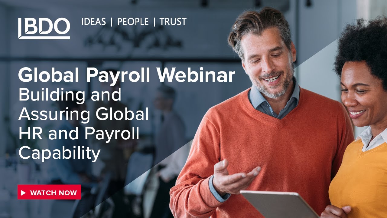 Building and Assuring Global HR and Payroll Capability | Global Payroll Webinar