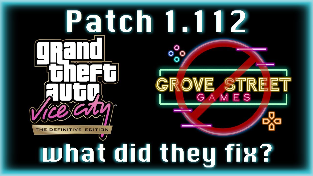 Patch 1.112 - What Did They Fix? - GTA Vice City Definitive Edition