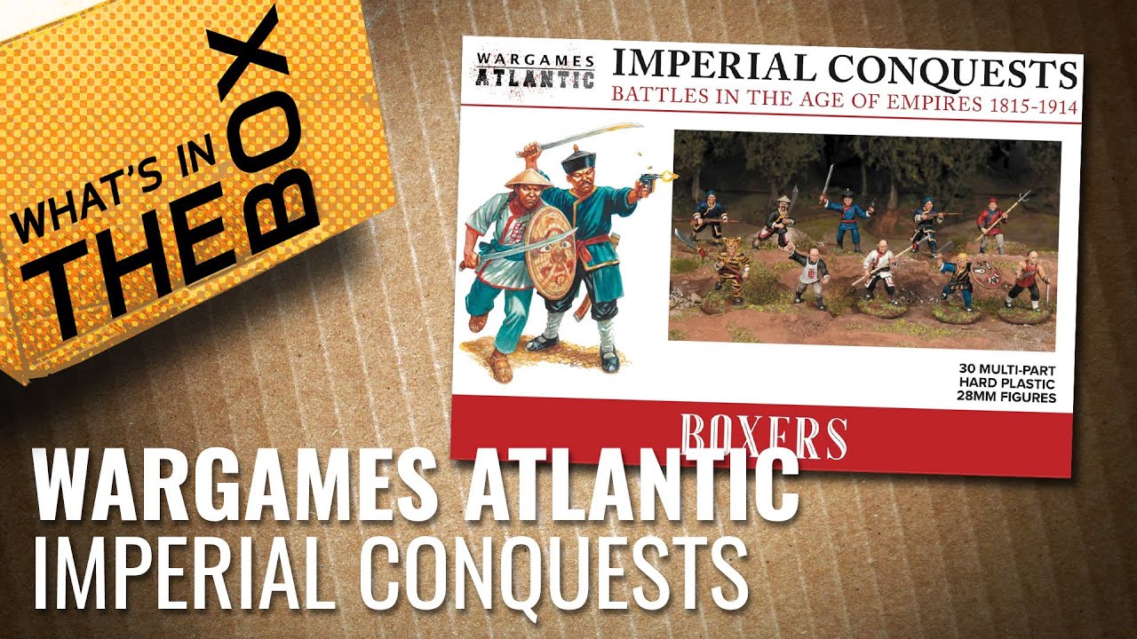 Unboxing: Chinese Boxer Rebellion | Wargames Atlantic