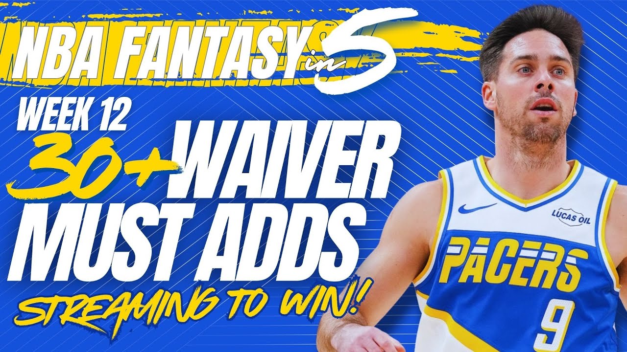 NBA FANTASY BASKETBALL | WEEK 12 WAIVER MUST-ADD PLAYERS | 30+ PLAYERS TO TARGET!