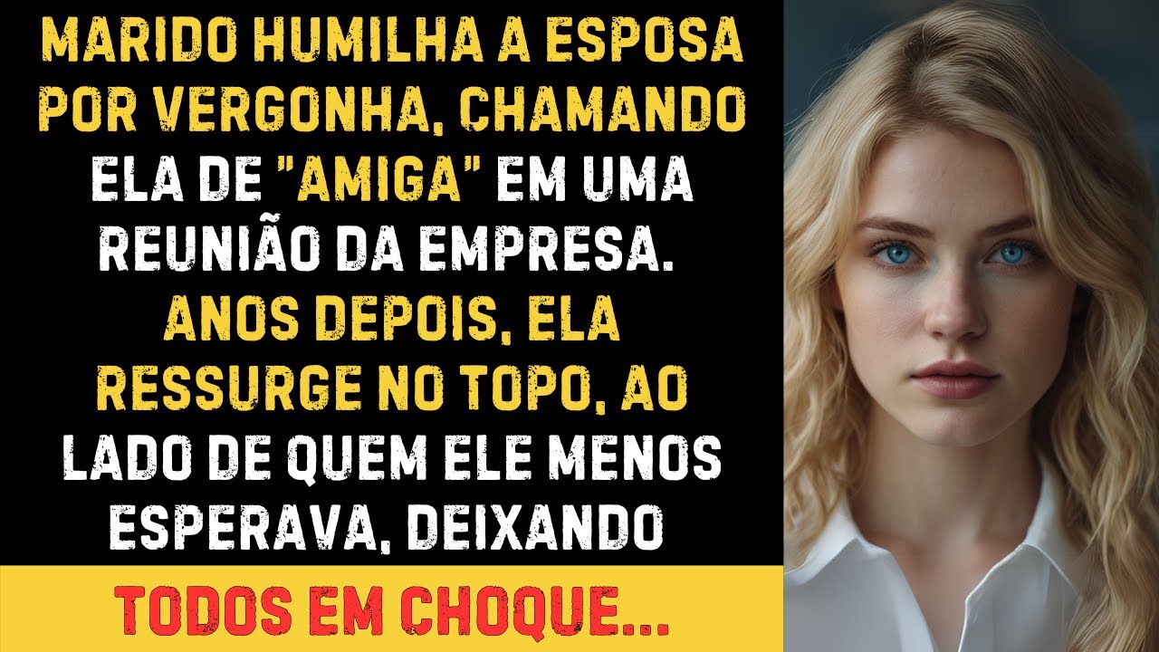 Marido humilha a esposa por vergonha, apresentando como “uma amiga” durante uma reunião na empresa
