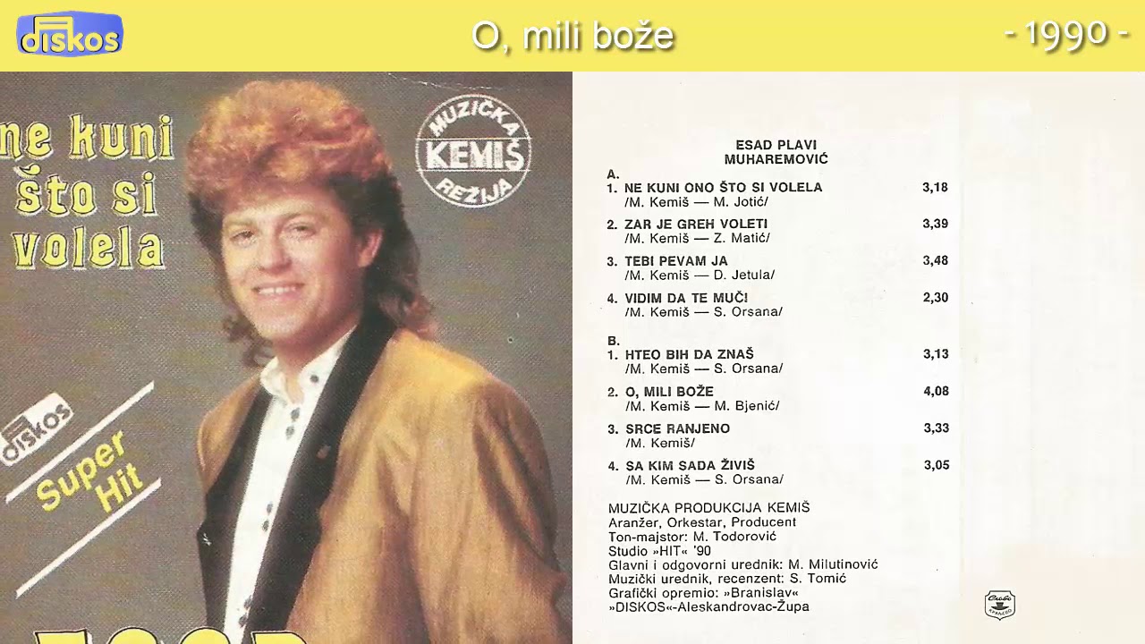 Esad Plavi - O, mili boze - (Audio 1990)