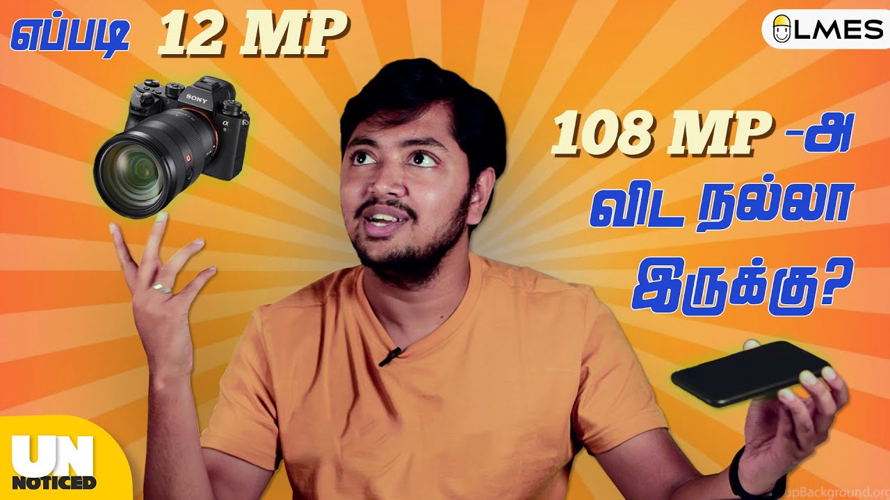 Why DSLR is better than Smartphone? | Unnoticed2.0 | Ep -31 | Tamil | #LMES | #Unnoticed