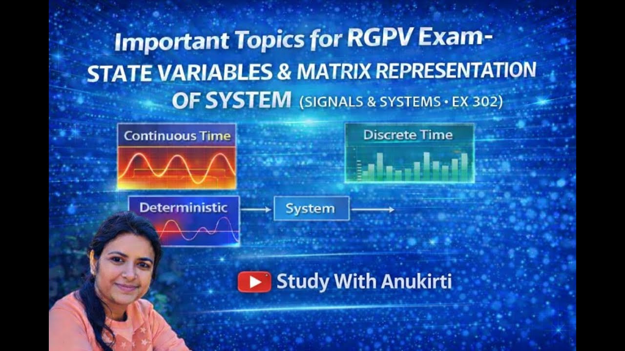 State Variable & Matrix Representation of a Continuous Time LTI system|EX 302#electrical#rgpvbhopal