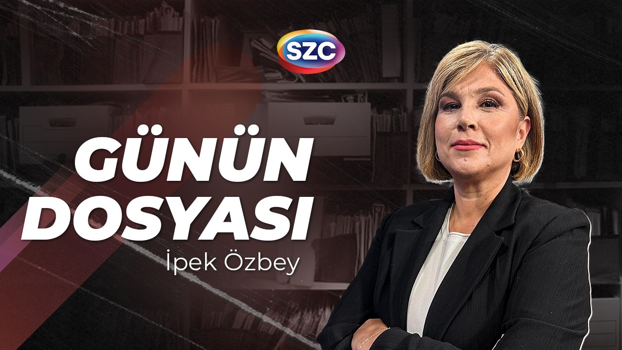 Günün Dosyası | İpek Özbey | 17 Şubat