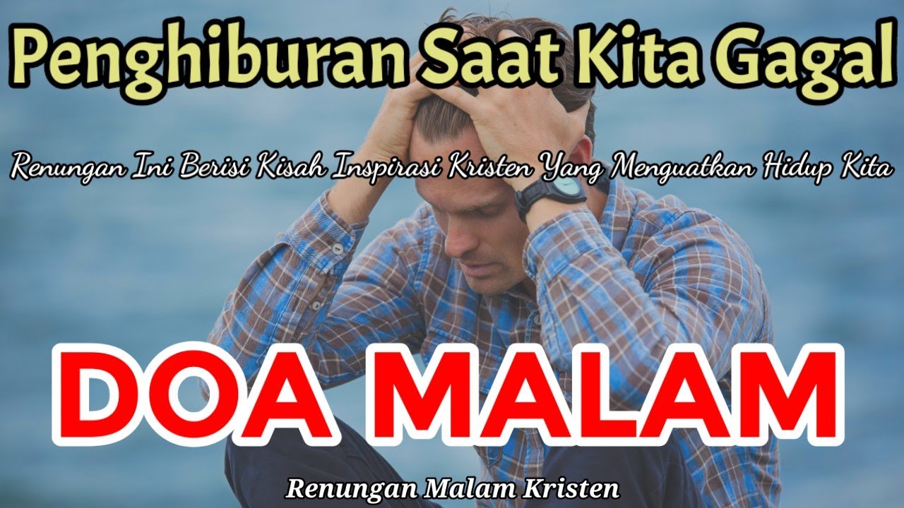 Renungan Malam Kristen - Doa Malam - Suara Injil - Bill Mories Ambeta Terbaru - Doa Malam Katolik