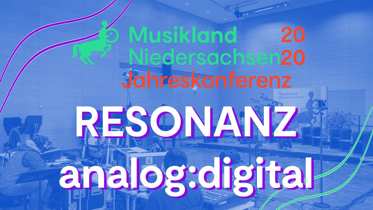 Musikland Niedersachsen Jahreskonferenz 2020 - Grußworte & Intro zum Thema RESONANZ