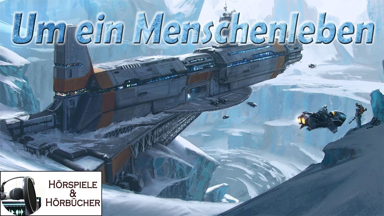 Um ein Menschenleben - Hörspiel