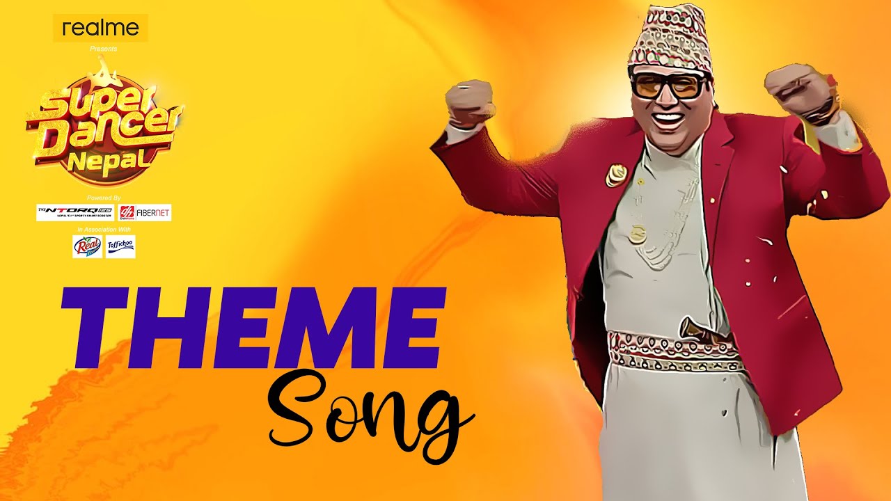 SUPER DANCER NEPAL || THEME SONG || GOVINDA, Sunita , Bhuwan K.C, Jassita Gurung, Suren Rai