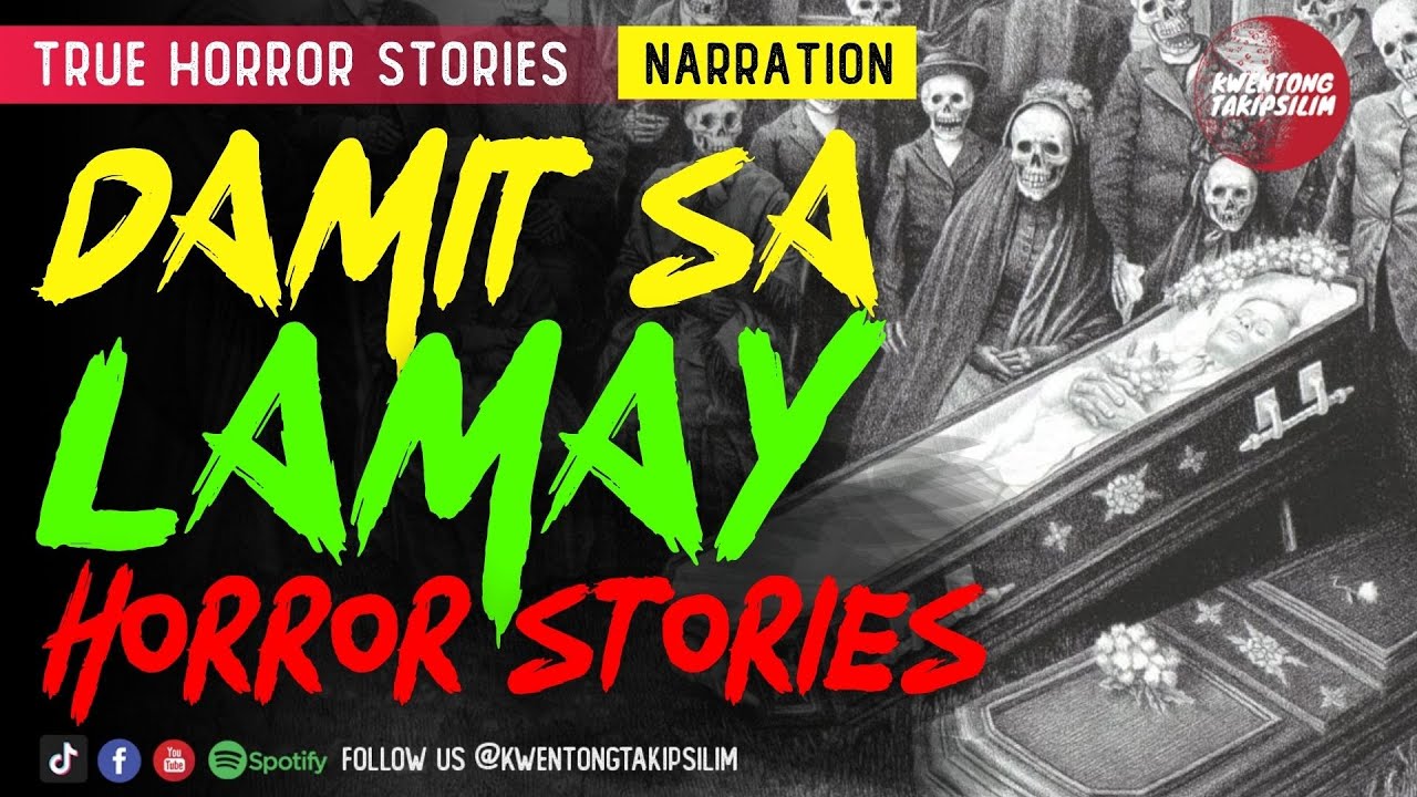 Damit sa Lamay Horror Stories   Tagalog Horror Stories (True Stories)