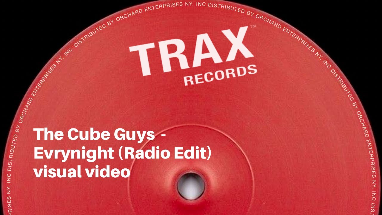 Evrynight (Radio Edit) - The Cube Guys [visual video]