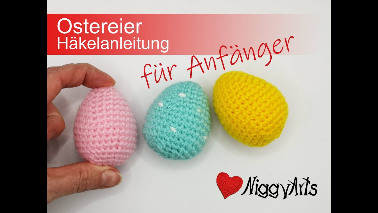 Häkelanleitung Osterei für Anfänger