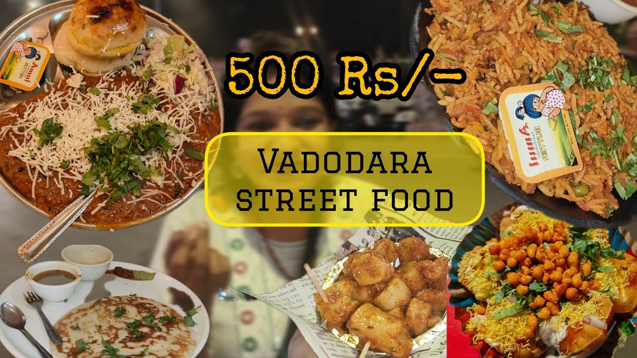Rs 500 Vadodara Street Food Challenge || Vadodara Food Street Food || #vadodara #foodvlog #foodlover