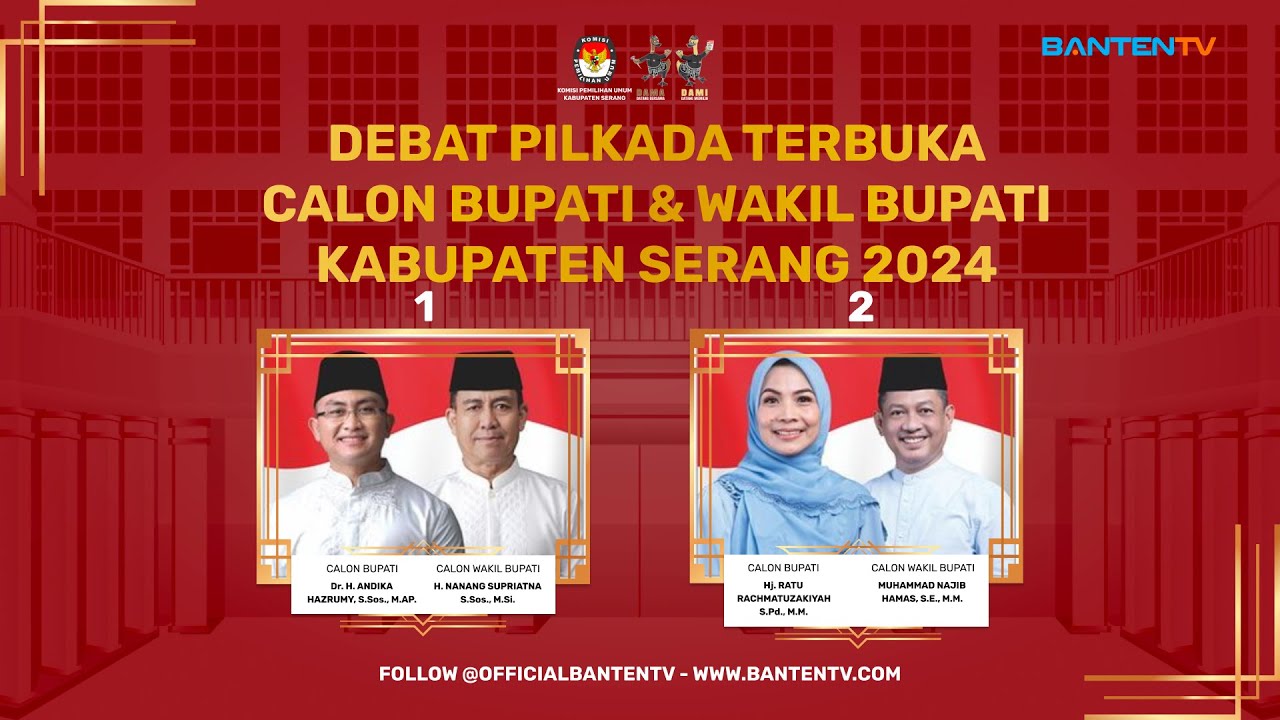 [FULL] Debat Pasangan Calon Bupati & Wakil Bupati Kabupaten Serang 2024 | @officialbantentv