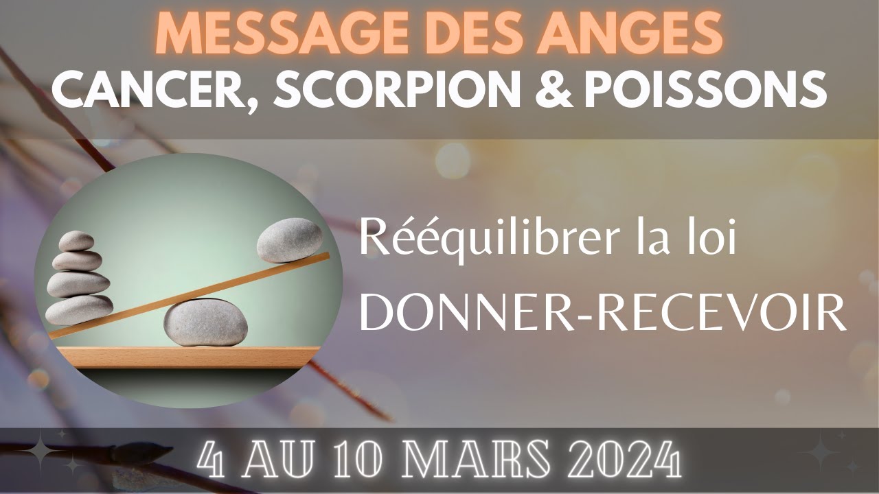 💫Message des Anges de l'abondance 💌 4 - 10 mars 2024💧Signes d'eau 💎😇 #guidance